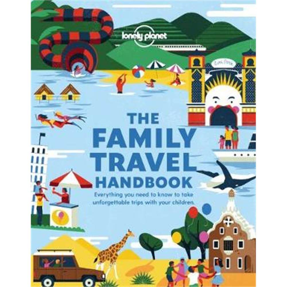 The Family Travel Handbook (Paperback) - Lonely Planet